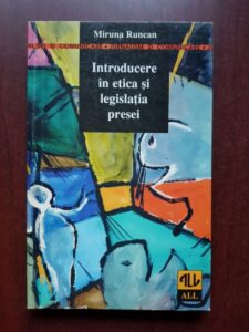 Miruna Runcan - Introducere in etica si legislatia presei