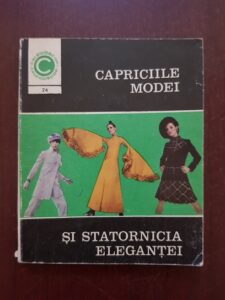Aneta Dumitriu - Capriciile modei si statornicia elegantei
