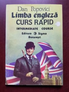 Popovici Dan - Limba engleza. Curs rapid