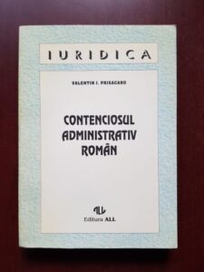 Valentin I. Prisacaru - Contenciosul administrativ roman