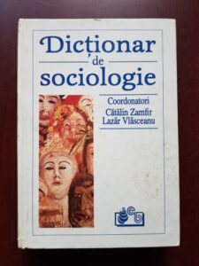 Catalin Zamfir, Lazar Vlasceanu - Dictionar de sociologie