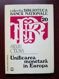 Silviu Cerna - Unificarea monetara in Europa