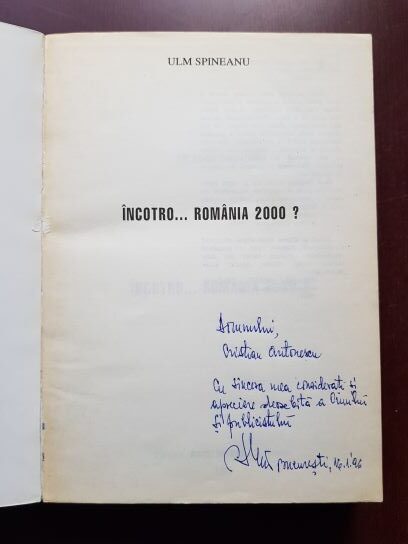 Ulm Spineanu - Incotro Romania 2000? (1995, cu autograful si dedicatia autorului) - imagine 2