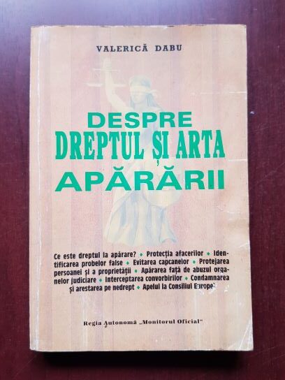 Valerica Dabu - Despre dreptul si arta apararii