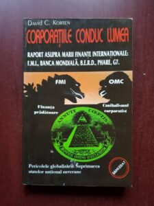 David C. Korten - Corporatiile conduc lumea