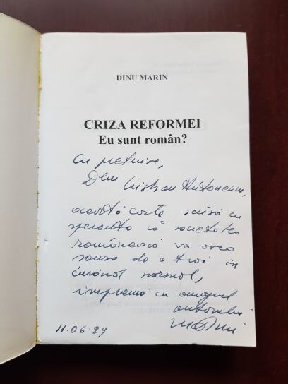 Dinu Marin - Criza reformei. Eu sunt roman? (1999, cu autograful si dedicatia autorului) - imagine 2