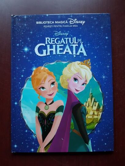 Regatul de Gheata. Biblioteca Magica Disney