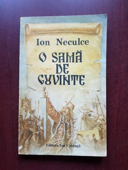 Ion Neculce - O sama de cuvinte