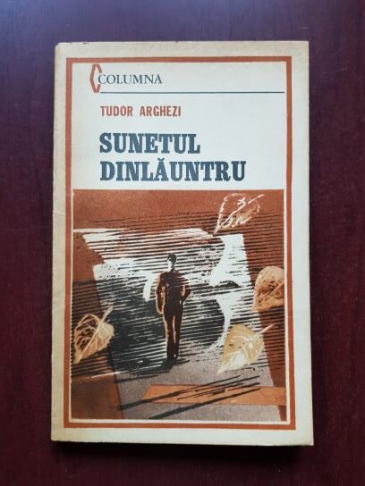 Tudor Arghezi - Sunetul dinlauntru