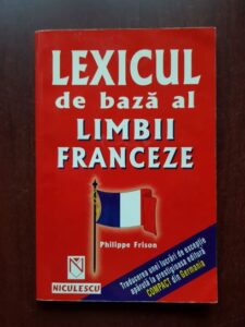 Philippe Frison - Lexicul de baza al limbii franceze