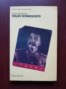 Roy Medvedev - Stalin sconosciuto