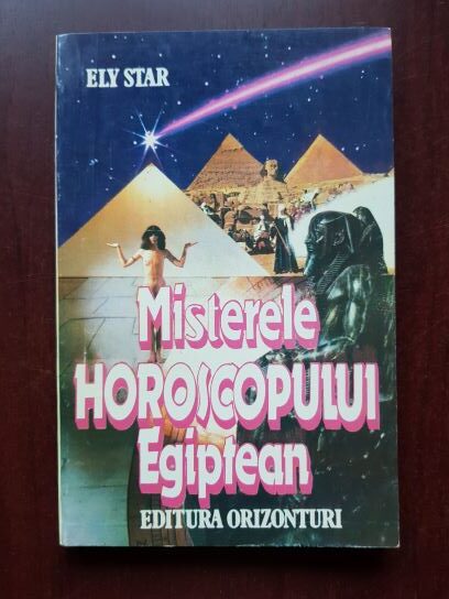 Ely Star - Misterele horoscopului egiptean