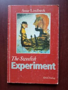 Assar Lindbeck - The Swedish experiment