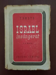 Isac Peltz - Israel insangerat (1946, prima editie)