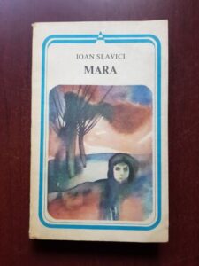 Ioan Slavici - Mara (1985)