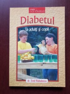 Emil Radulescu - Diabetul la adulti si la copii
