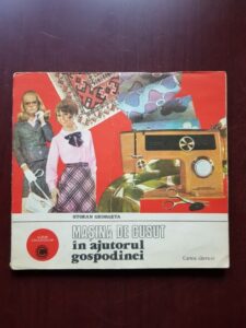 Stoean Georgeta - Masina de cusut in ajutorul gospodinei