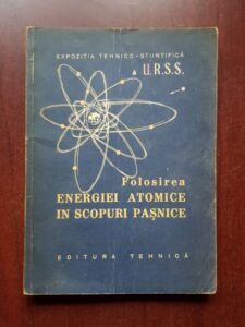 Expozitia tehnico-stiintifica a URSS. Folosirea energiei atomice in scopuri pasnice