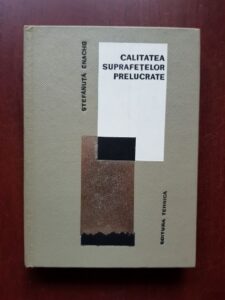 Stefanuta Enache - Calitatea suprafetelor prelucrate