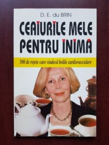 D. E. du Brin - Ceaiurile mele pentru inima
