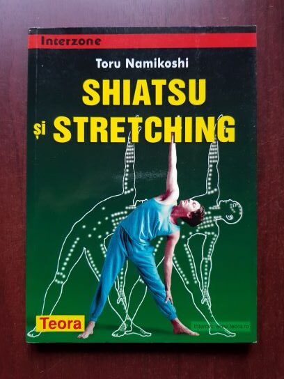 Toru Namikoshi - Shiatsu si stretching