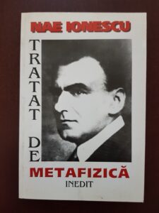 Nae Ionescu - Tratat de metafizica