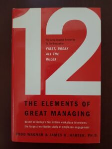 Rodd Wagner, James K. Harter - 12 The elements of great managing