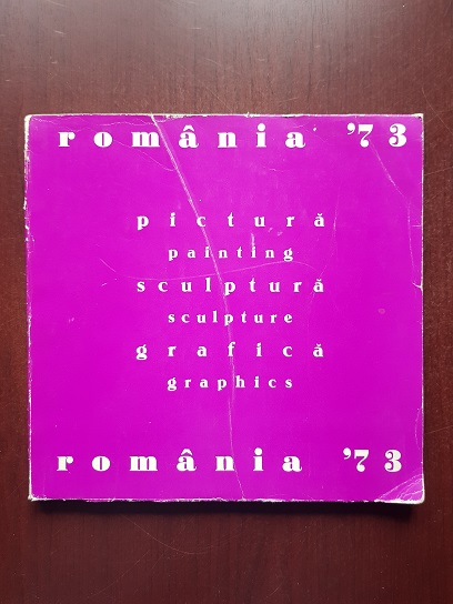 Sala Dalles. Expozitia republicana de pictura, sculptura si grafica a profesorilor de arte plastice (1973)