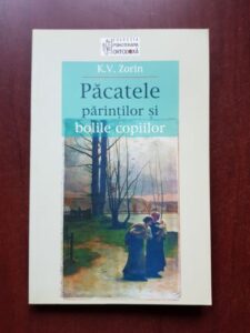 Konstantin V. Zorin - Pacatele parintilor si bolile copiilor