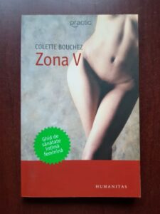 Colette Bouchez - Zona V. Ghid de sanatate intima feminina