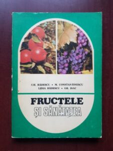 Gheorghe Badescu, Lidia Badescu - Fructele si sanatatea