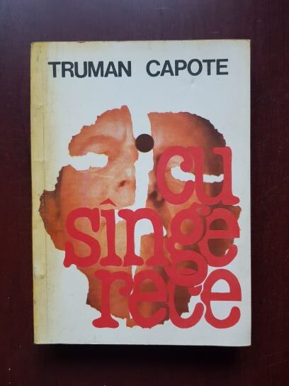 Truman Capote - Cu sange rece