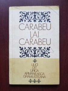 Carabeu, lai Carabeu. Lilici dit lirica armaneasca gramusteana