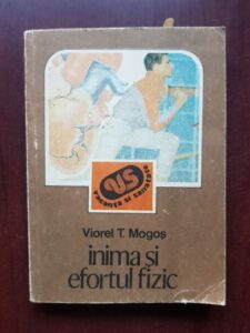 Viorel T. Mogos - Inima si efortul fizic