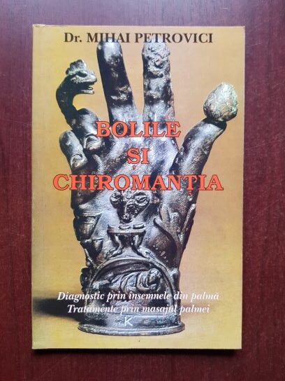 Mihai Petrovici - Bolile si chiromantia
