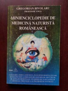 Gregorian Bivolaru - Minienciclopedie de medicina naturista romaneasca