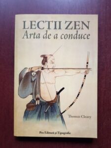 Thomas Cleary - Lectii Zen. Arta de a conduce