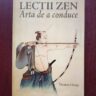 Thomas Cleary - Lectii Zen. Arta de a conduce