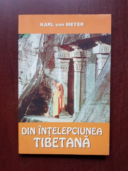 Karl von Meyer - Din intelepciunea tibetana