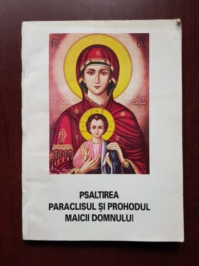 Psaltirea Paraclisul si Prohodul Maicii Domnului (1995)
