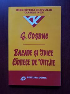 George Cosbuc - Balade si idile. Cantece de vitejie