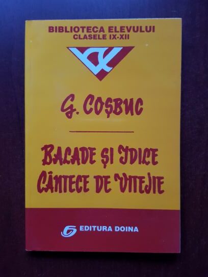 George Cosbuc - Balade si idile. Cantece de vitejie