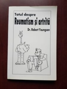 Robert Youngson - Totul despre reumatisme si artrita