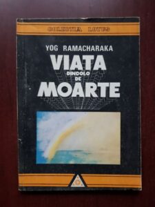 Yog Ramacharaka - Viata dincolo de moarte