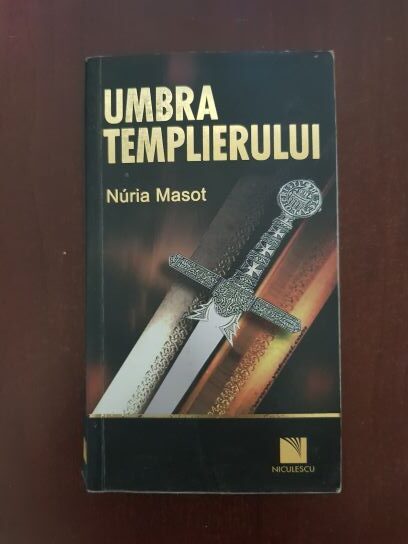 Nuria Masot - Umbra templierului