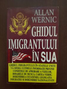 Allan Wernic - Ghidul imigrantului in SUA