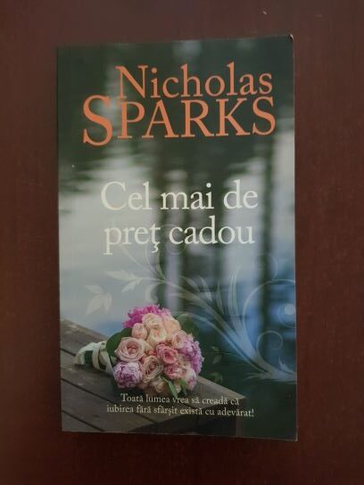 Nicholas Sparks - Cel mai de pret cadou