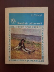 Alexandru Vlahuta - Romania pitoreasca