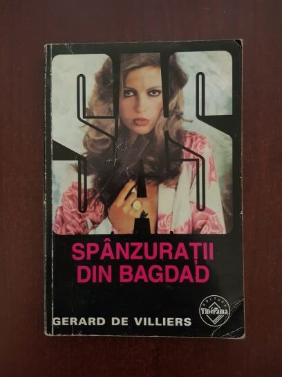 Gerard de Villiers - Spanzuratii din Bagdad