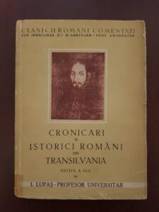 I. Lupas - Cronicari si istorici romani din Transilvania (1941)